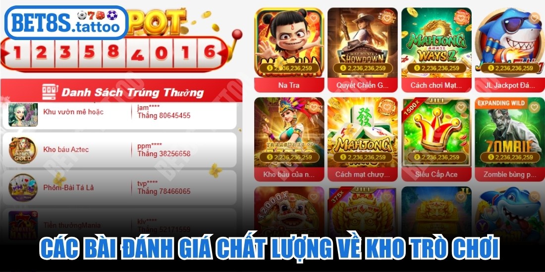 Các bài đánh giá chất lượng về kho trò chơi đa dạng, hấp dẫn của BET8s