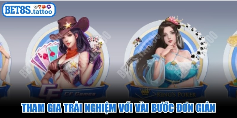 Tham gia trải nghiệm sảnh Game bài BET8s với vài bước đơn giản