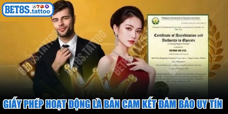 Giấy phép hoạt động là bản cam kết đảm bảo uy tín tuyệt đối cho nhà cái