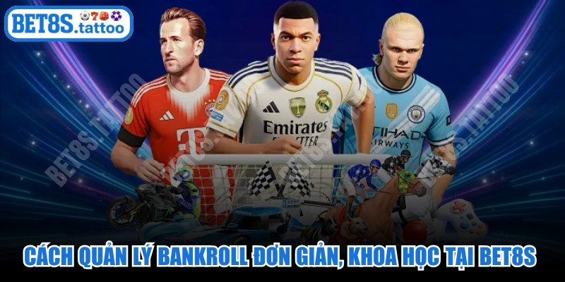 Cách Quản Lý Bankroll