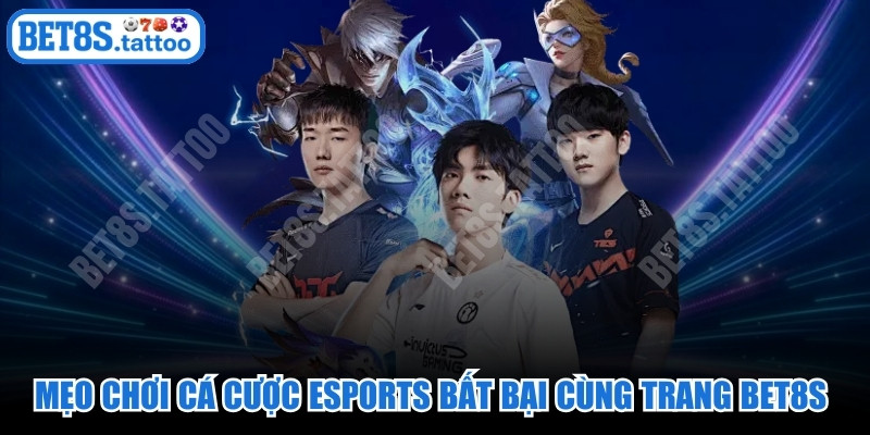 Mẹo Chơi Cá Cược Esports