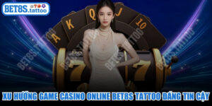 Xu Hướng Game Casino Online